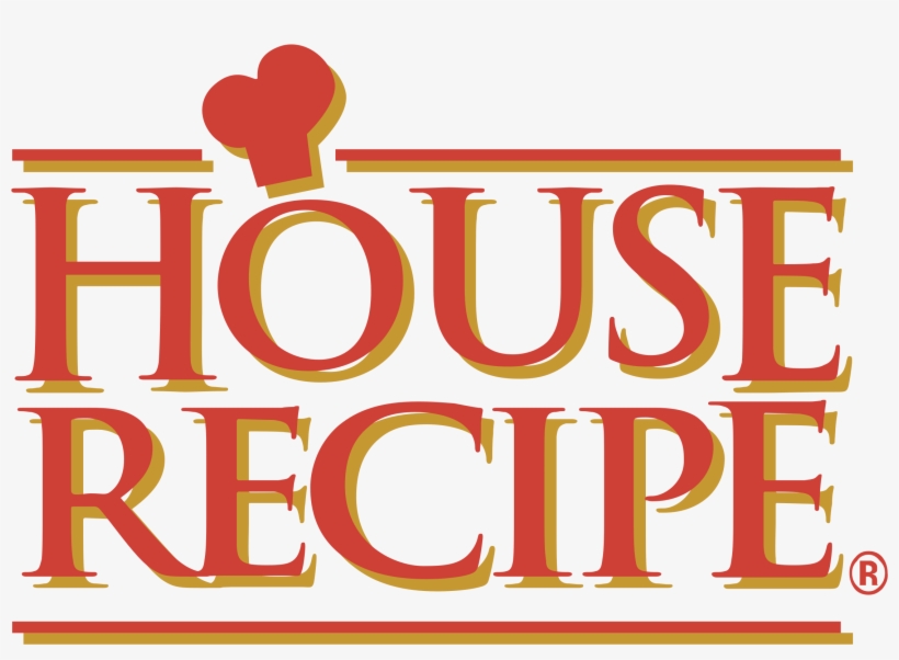 House Recipe Logo Png Transparent - House Recipe Brand, transparent png #7942577