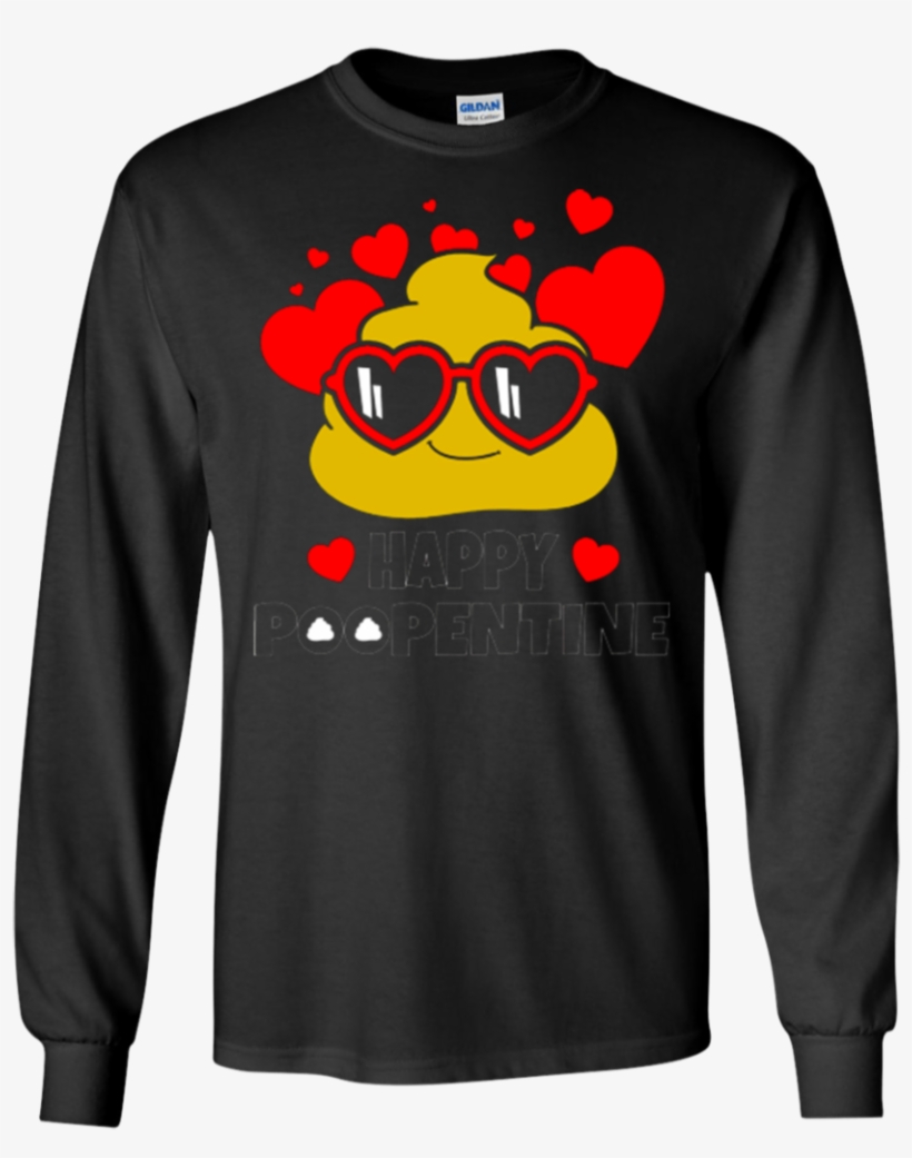 Happy Poopentine Poop Emoji Happy Valentine's Day Shirt - Grinch Christmas T Shirts Family, transparent png #7948359