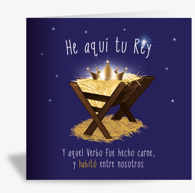 Spanish Christian Cards - Behold Your King, transparent png #7951570