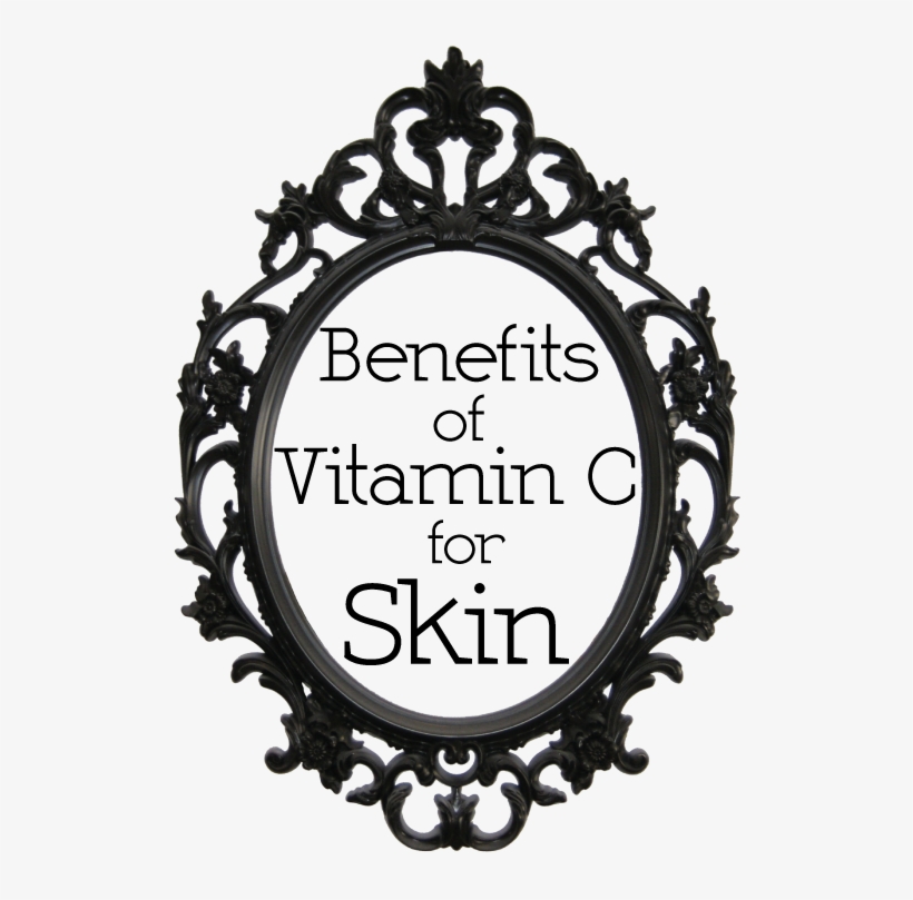 Benefits Of Vitamin C For Skin Fram E - Oval Victorian Picture Frames, transparent png #7960802