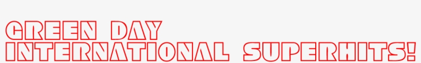 Green Day 'international Superhits ' - Hug U, transparent png #7970100