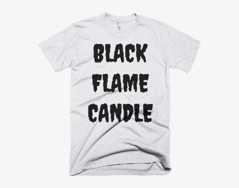 Who Lit The Black Flame Candle - Active Shirt, transparent png #7975910