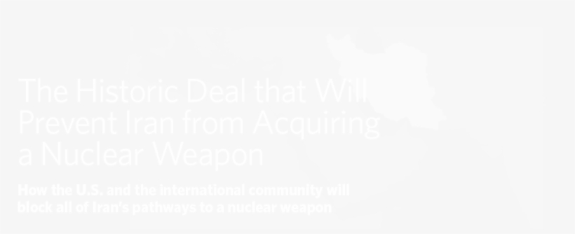 The Historic Deal That Will Prevent Iran From Acquiring - Poster, transparent png #7981090