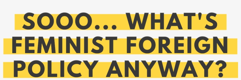 Cffp What Is Feminist Foreign Policy Anyway - Parallel, transparent png #7996138