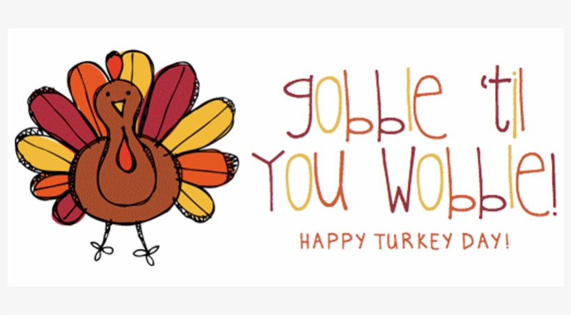 Happy Thanksgiving From Everyone At Emc3 Gobble Gobble - Turkey Clipart Png, transparent png #8003361