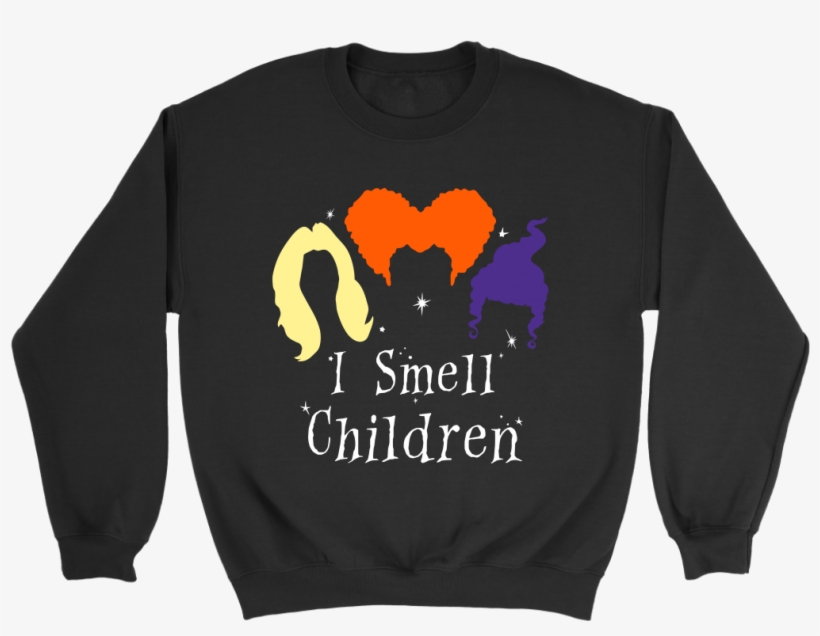 Hocus Pocus I Smell Children Shirts, Hoodies, Sweatshirts - Smell Children Shirt, transparent png #8003646