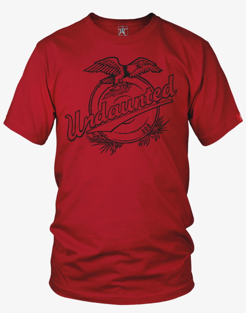 Undaunted American Patriot Red - Running Shirts With Sayings, transparent png #8007363