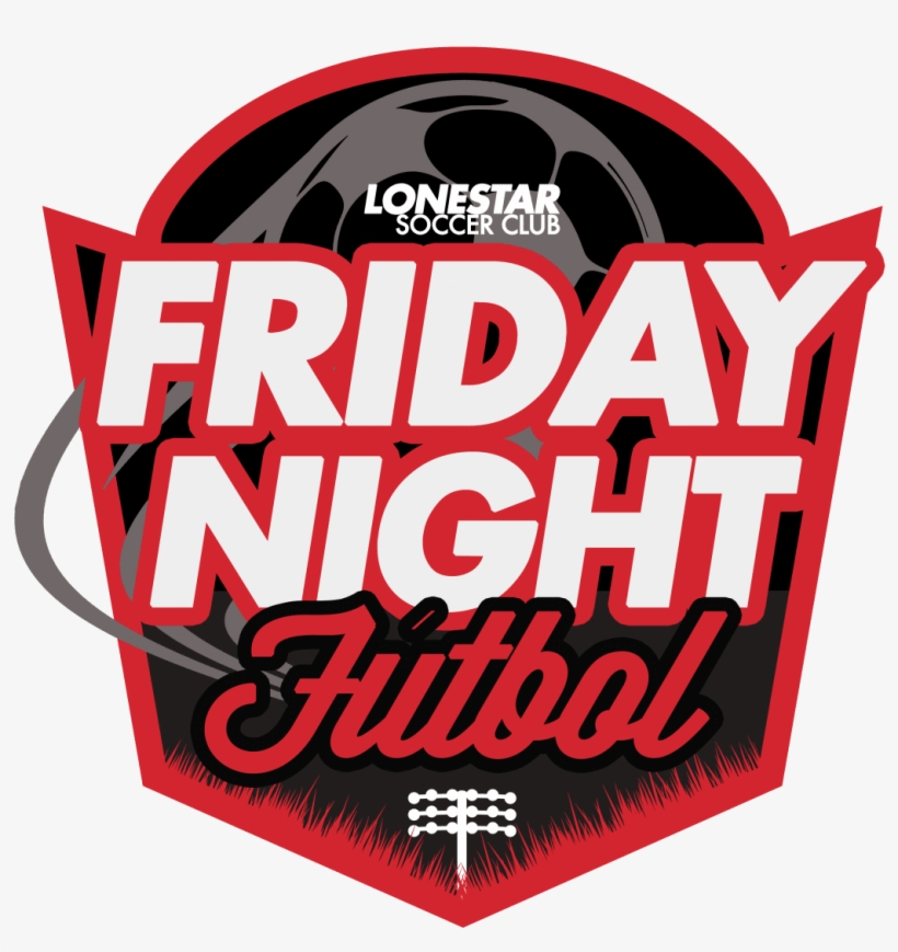 Friday Night Futbol Is A 6 Week Soccer Program That - Lonestar Soccer Club, transparent png #8038902