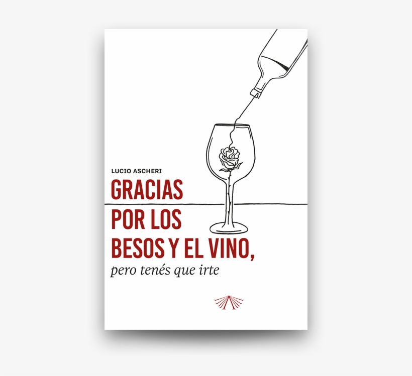 Gracias Por Los Besos Y El Vino, Pero Tenés Que Irte - Drum N Bass, transparent png #8042365