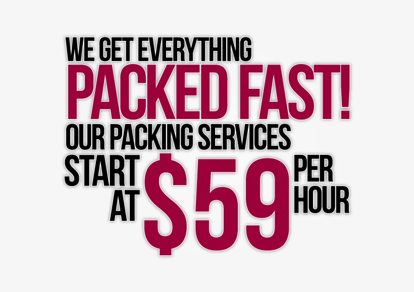 We Get Everything Packed Fast, transparent png #8044707