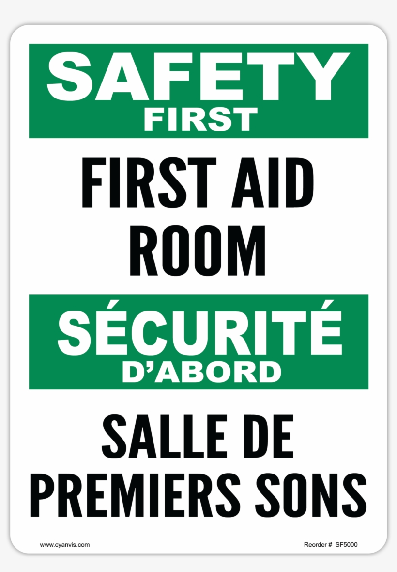Safety Sign - Bilingual - Safety First - First Aid - Cpr Certified, transparent png #8045848
