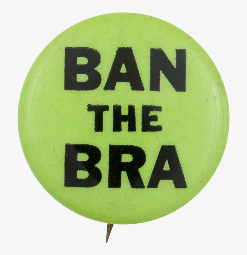 Ban The Bra Cause Button Museum - Balloon, transparent png #8050665