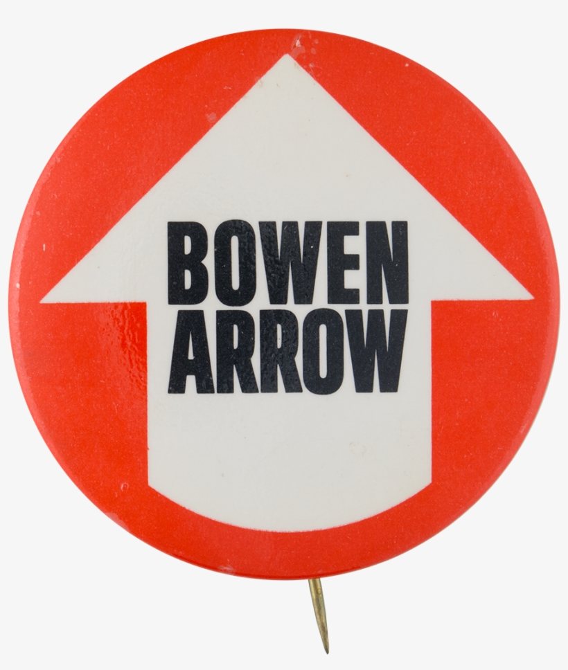 Bowen Arrow Political Button Museum - Sign, transparent png #8050887