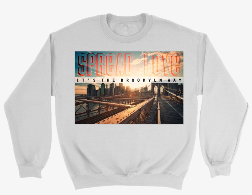 Notorious Big Brooklyn Spread Love Biggy Smalls Crewneck - Brooklyn Bridge, transparent png #8056890