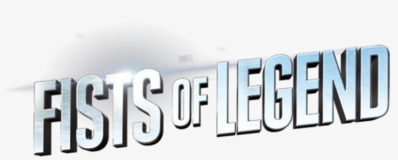 Fists Of Legend - Graphic Design, transparent png #8066304