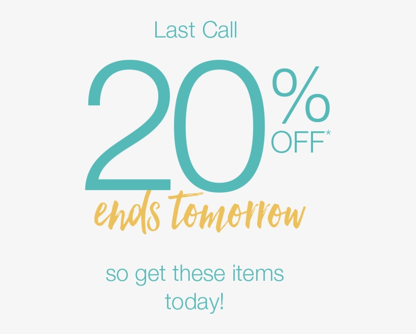 20% Off Ends Tomorrow - Graphic Design, transparent png #8077467