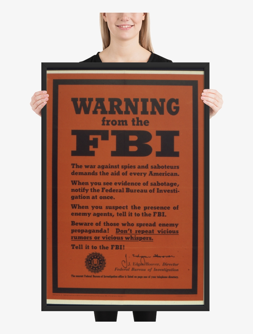 Fbi Warning Spies Framed Wwii Propaganda Poster Warrior - Banner, transparent png #8079181