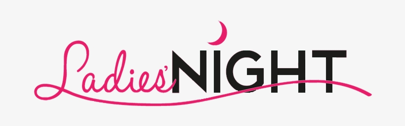 Ladies Night - Ladies Night Logo Png, transparent png #815038