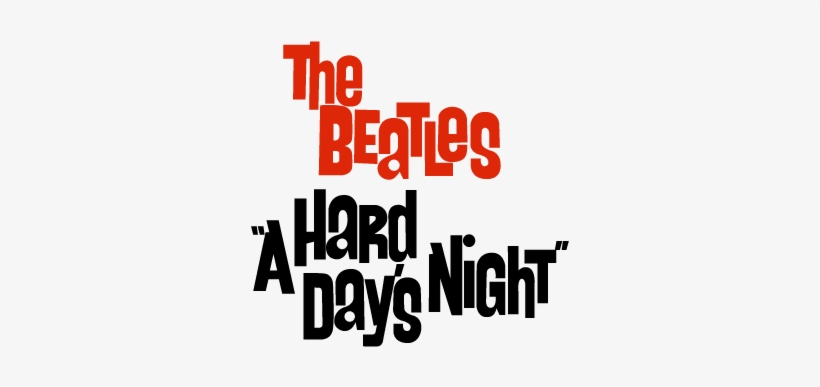 A Hard Day's Night - Beatles Hard Days Night Logo, transparent png #815059