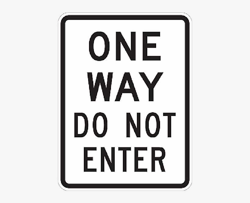 One Way Do Not Enter Aluminum Reflective Sign, 24 Inch - Do Not Block Driveway Sign, transparent png #817046