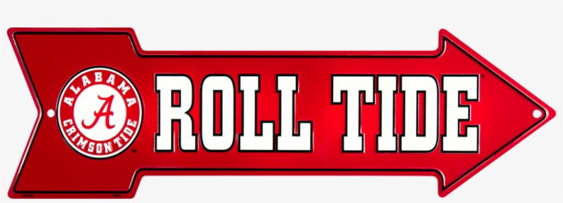 Alabama Roll Tide - University Of Alabama Small Parking Sign, transparent png #818863