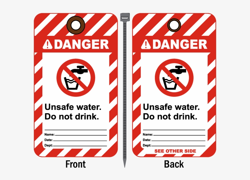 Danger Unsafe Water Do Not Drink Tag - Lockout Tag Do Not Operate Tag, transparent png #8102829