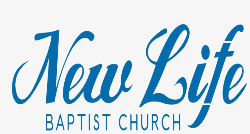 New Life Baptist Church - Calligraphy, transparent png #8106977
