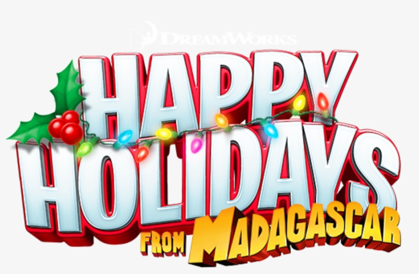 Dreamworks Happy Holidays From Madagascar - Graphic Design, transparent png #8110067