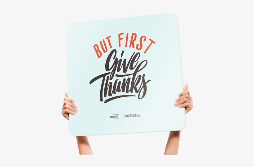 Fun Seasonal Church Welcome Sign But First Give Thanks - Illustration, transparent png #8122538