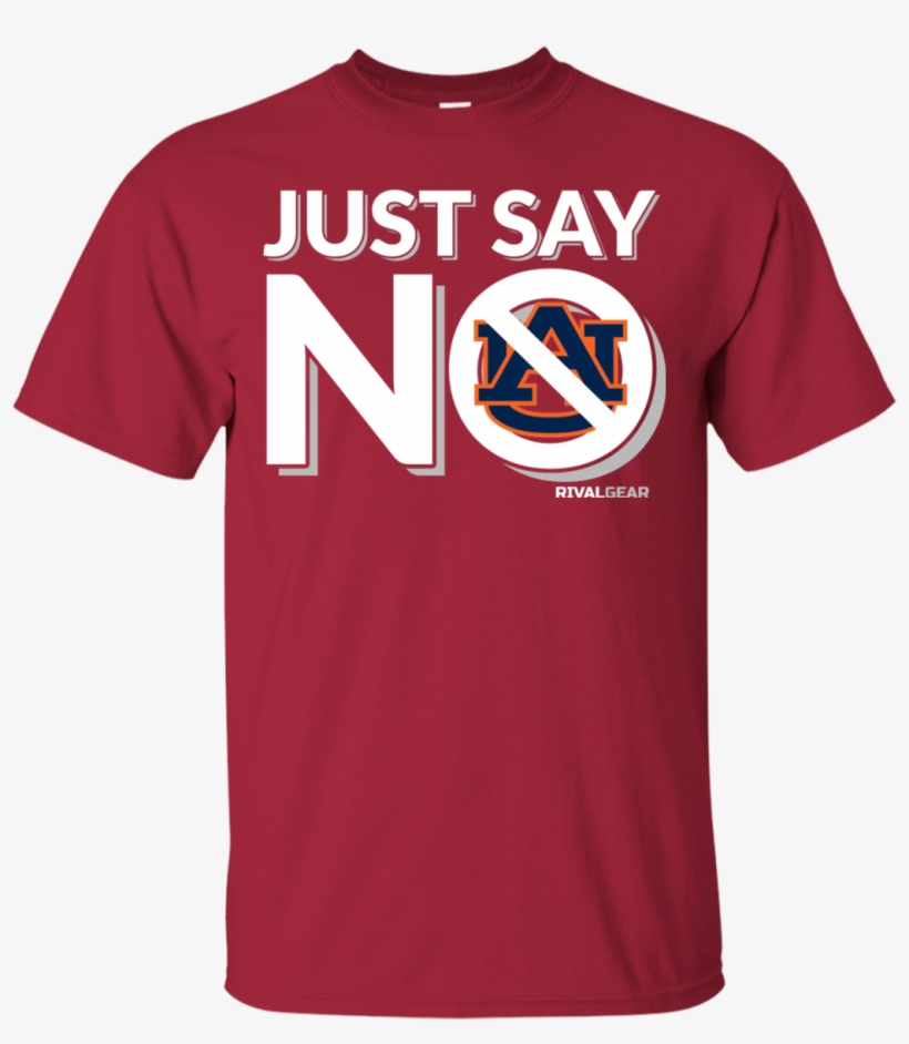 Alabama Crimson Tide Fan T-shirt, Just Say No - Active Shirt, transparent png #8138296