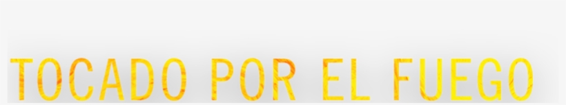 Tocados Por El Fuego - Tan, transparent png #8148233