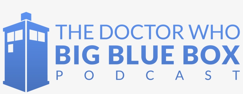 The Doctor Who Big Blue Box Podcast - Electric Blue, transparent png #8163151