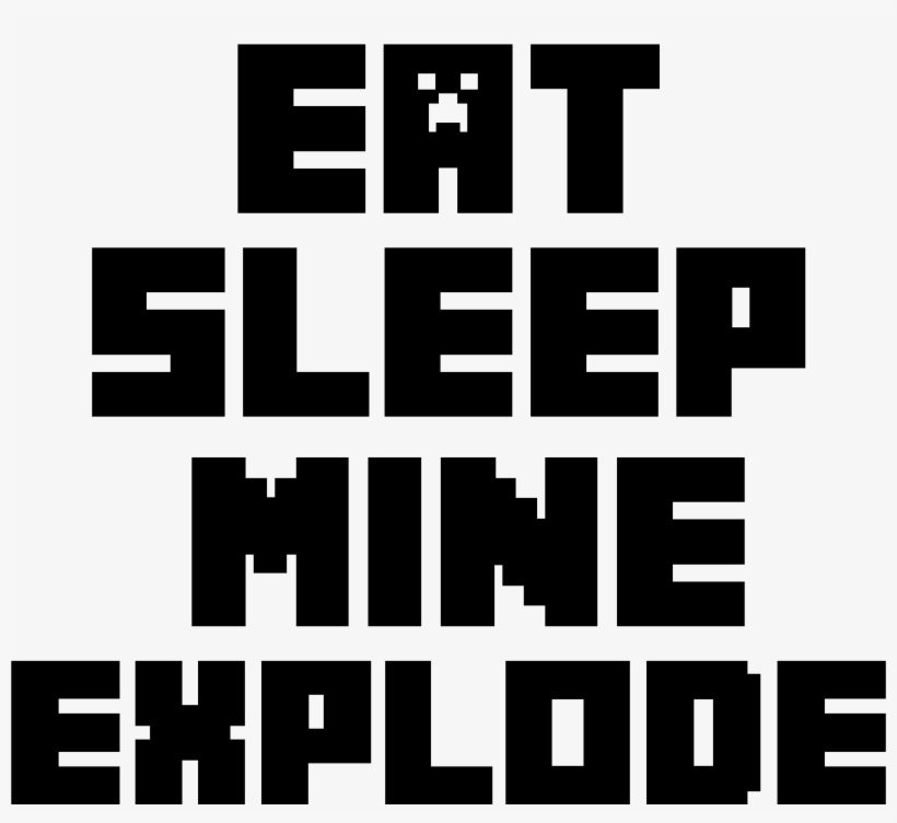 Fab Five Design Diy Choices » Eat Sleep Mine Explode - Sleeping With Sirens, transparent png #8174442