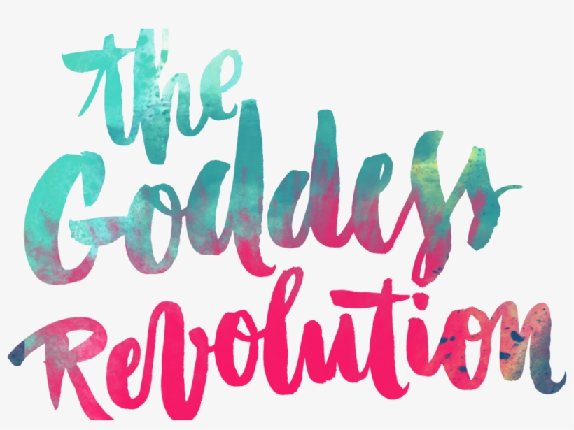 The Goddess Revolution - Goddess Revolution, transparent png #8176063