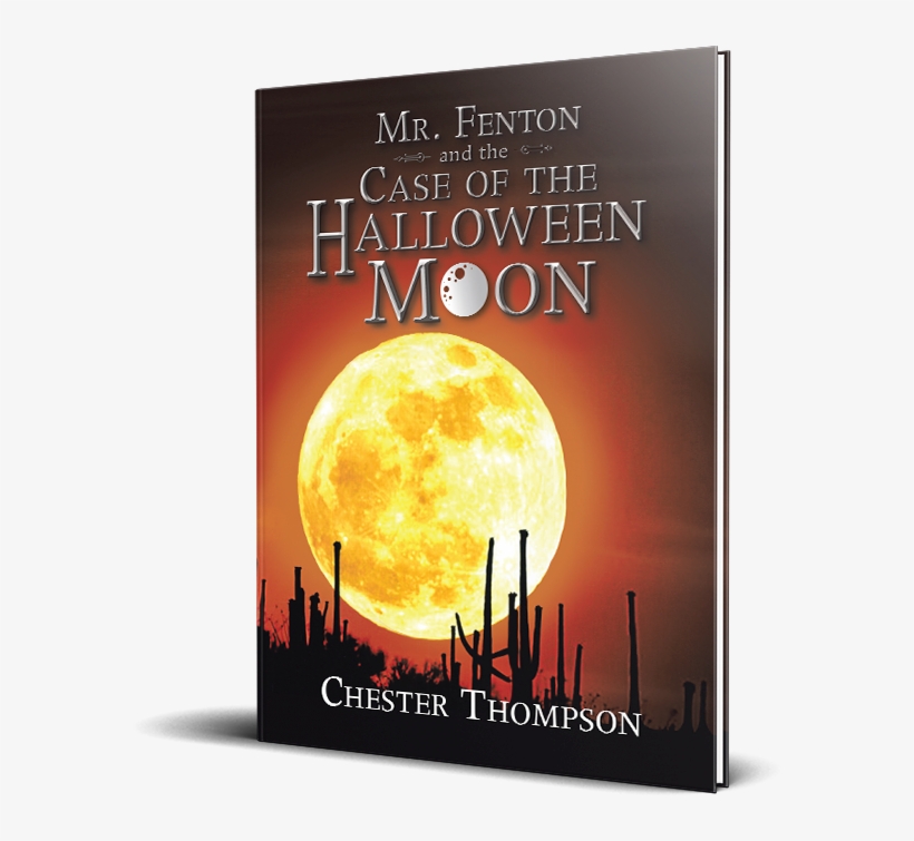 Fenton And The Case Of The Halloween Moon - Poster, transparent png #8181634