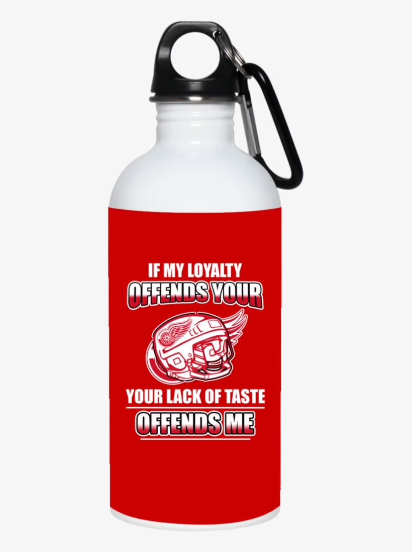 My Loyalty And Your Lack Of Taste Detroit Red Wings - Mug, transparent png #8190162