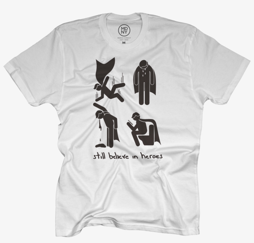 Still Believe In Heroes White T-shirt $25 - Still Believe In Heroes Token, transparent png #824502