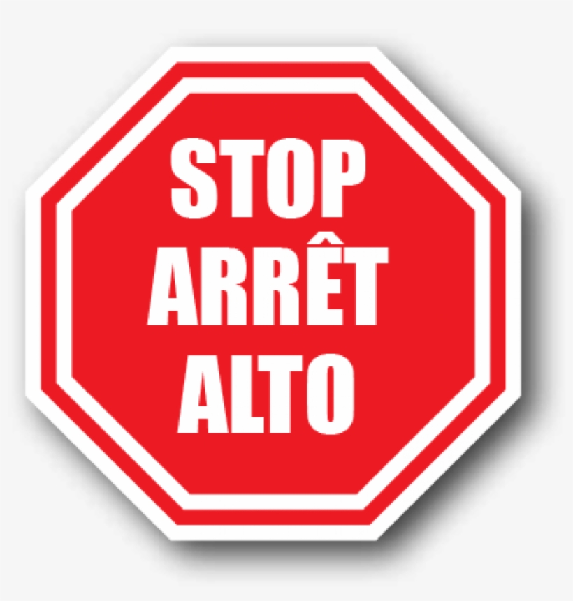 Floor Octagonal Safety Sign Printed Stop, Arret, Alto - Stop Think Be Safe, transparent png #8213600