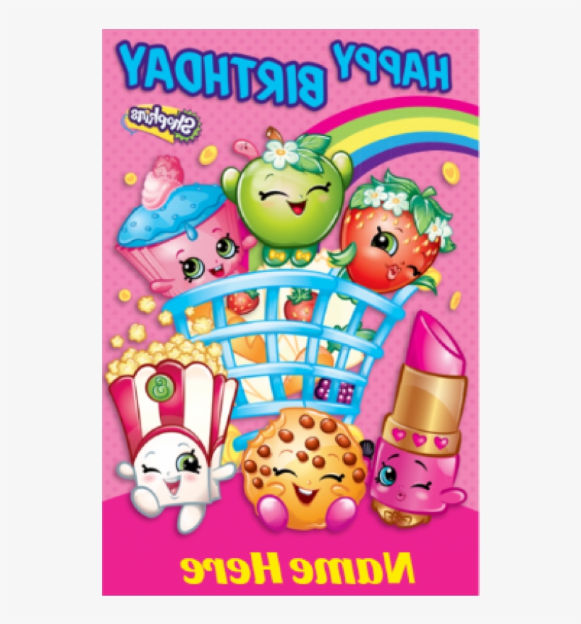 Shopkins Birthday Card 9ddf Shopkins Birthday Card, transparent png #8221664