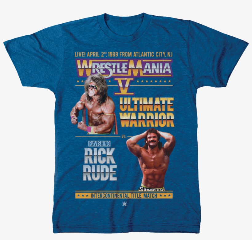 Ultimate Warrior Rick Rude Wrestlemania Shirt Wwe Mens - Wwe Rick Rude T Shirt, transparent png #8223822