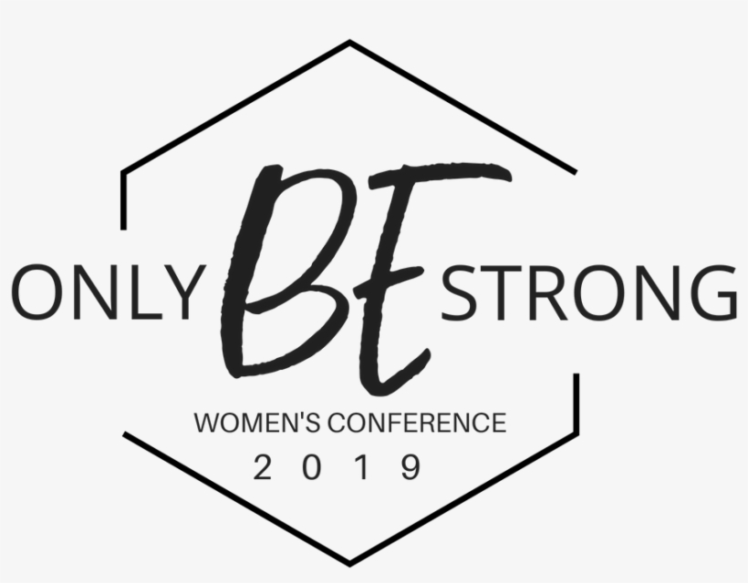 Only Be Strong Women's Conference - Benzylalkohol, transparent png #8236881