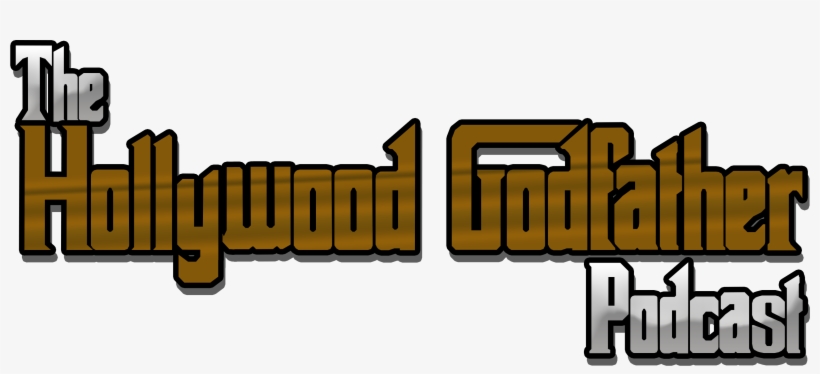 Hollywood Godfather Podcast Hollywood Godfather Podcast - Godfather, transparent png #8237977