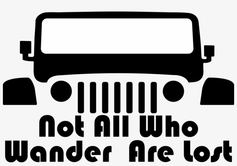 Lost Decal - Not All Who Wander Are Lost Jeep, transparent png #8238470