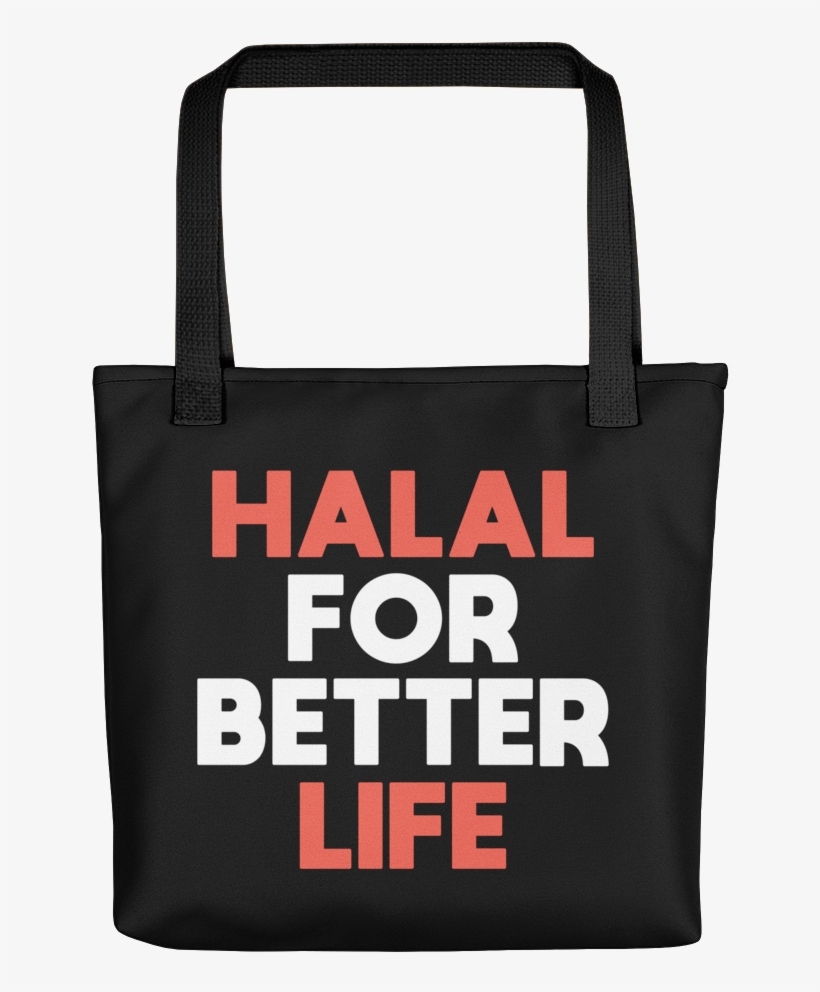 Halal For Better Life - Tote Bag, transparent png #8244672
