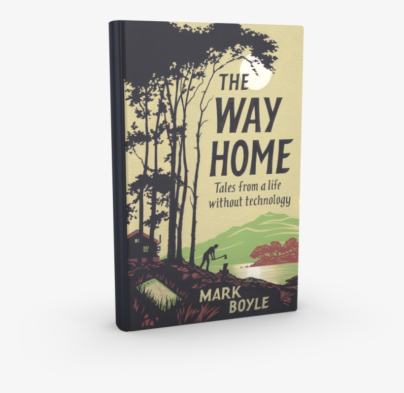 The Way Home Packshot - The Way Home: Tales From A Life Without Technology, transparent png #8245810