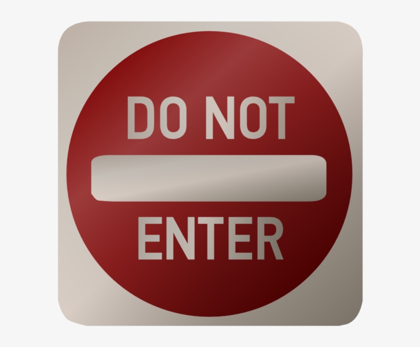 Do Not Enter Sign - Not Enter Sign, transparent png #8259907