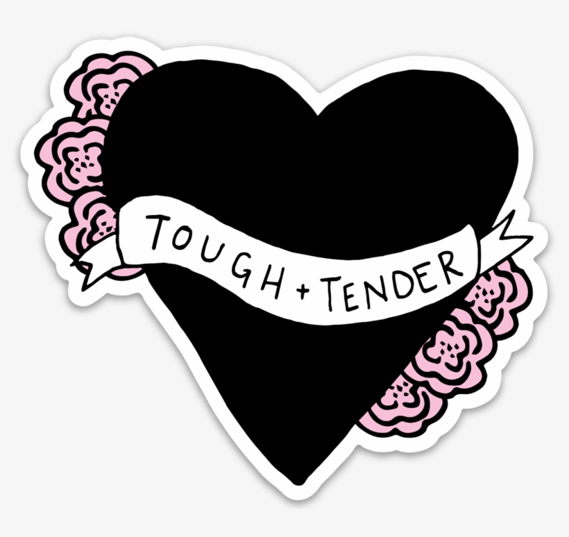 Tough And Tender Sticker, transparent png #8284473