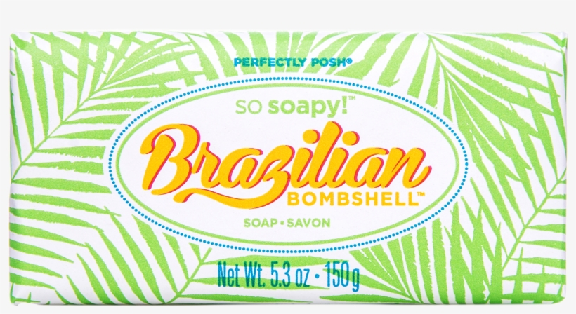 Soap Posh Brazilian Scent - Signage, transparent png #8328163