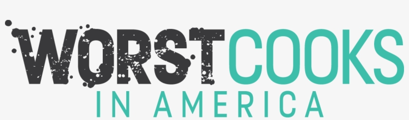 Worst Cooks Logo - Worst Cooks In America Logo, transparent png #8329930