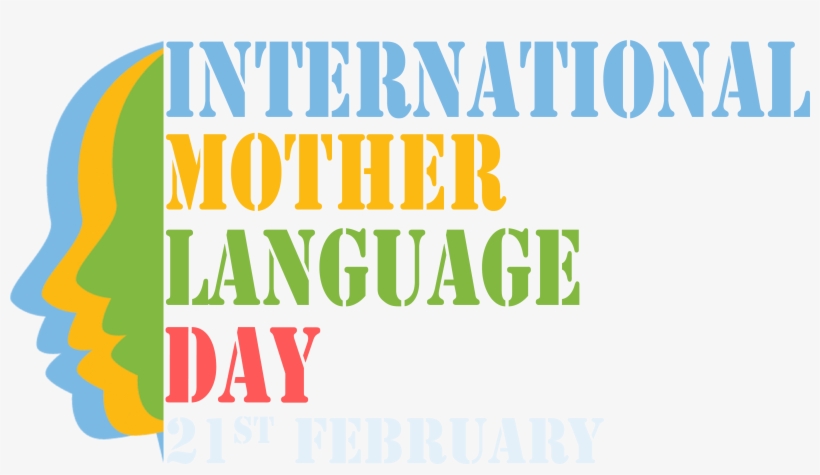 Identity, Politics, And The Mother Tongue - International Mother Language Day 2017, transparent png #8336706